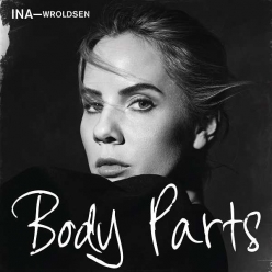 Ina Wroldsen - Body Parts